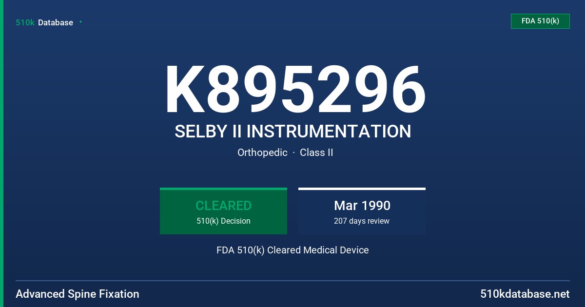K895296 SELBY II INSTRUMENTATION FDA 510(k) Cleared Medical Device
