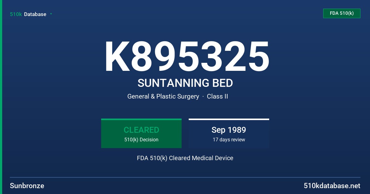 K895325 SUNTANNING BED FDA 510(k) Cleared Medical Device