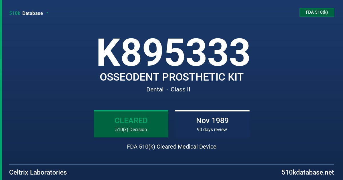 K895333 OSSEODENT PROSTHETIC KIT FDA 510(k) Cleared Medical Device
