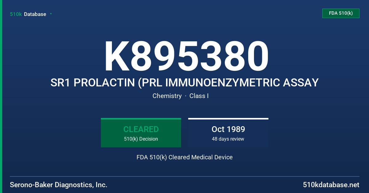 K895380 SR1 PROLACTIN (PRL IMMUNOENZYMETRIC ASSAY FDA 510(k) Cleared Medical Device