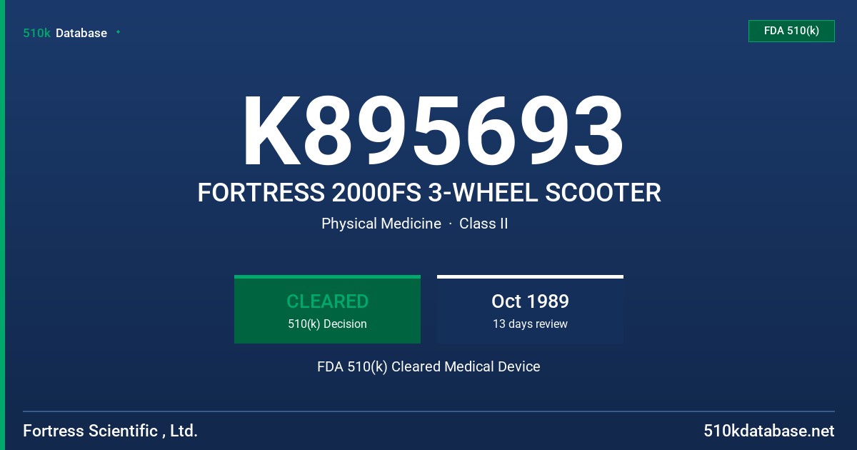 K895693 FORTRESS 2000FS 3-WHEEL SCOOTER FDA 510(k) Cleared Medical Device