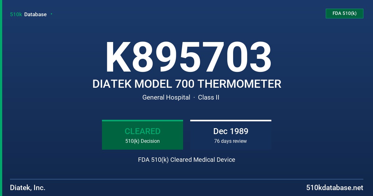 K895703 DIATEK MODEL 700 THERMOMETER FDA 510(k) Cleared Medical Device
