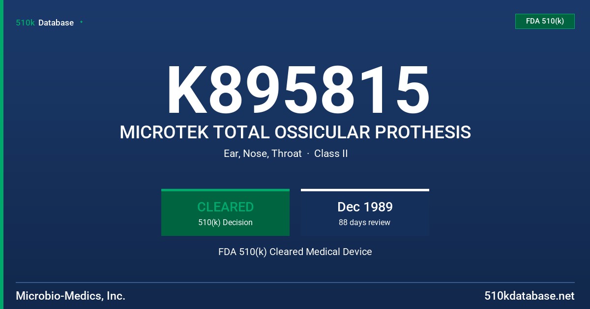 K895815 MICROTEK TOTAL OSSICULAR PROTHESIS FDA 510(k) Cleared Medical Device