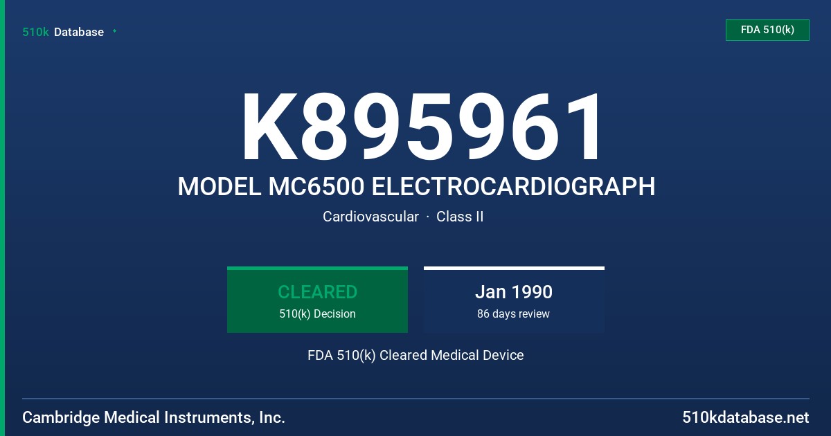 K895961 MODEL MC6500 ELECTROCARDIOGRAPH FDA 510(k) Cleared Medical Device