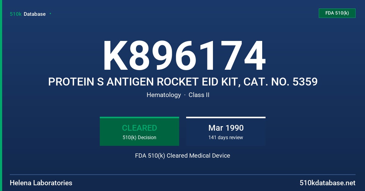 K896174 PROTEIN S ANTIGEN ROCKET EID KIT, CAT. NO. 5359 FDA 510(k) Cleared Medical Device