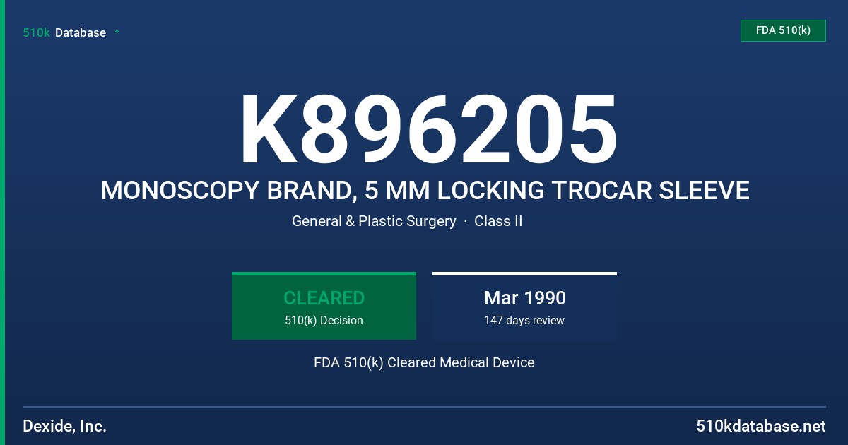 K896205 MONOSCOPY BRAND, 5 MM LOCKING TROCAR SLEEVE FDA 510(k) Cleared Medical Device
