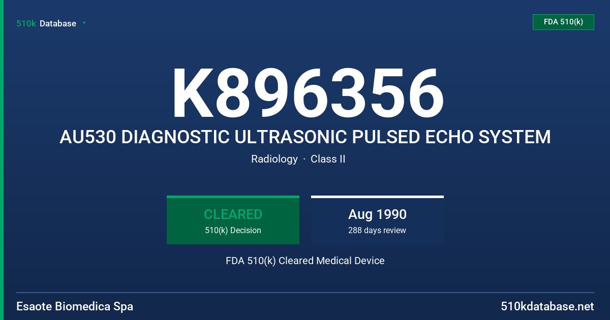 K896356 AU530 DIAGNOSTIC ULTRASONIC PULSED ECHO SYSTEM FDA 510(k) Cleared Medical Device