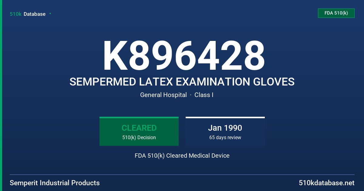 K896428 SEMPERMED LATEX EXAMINATION GLOVES FDA 510(k) Cleared Medical Device