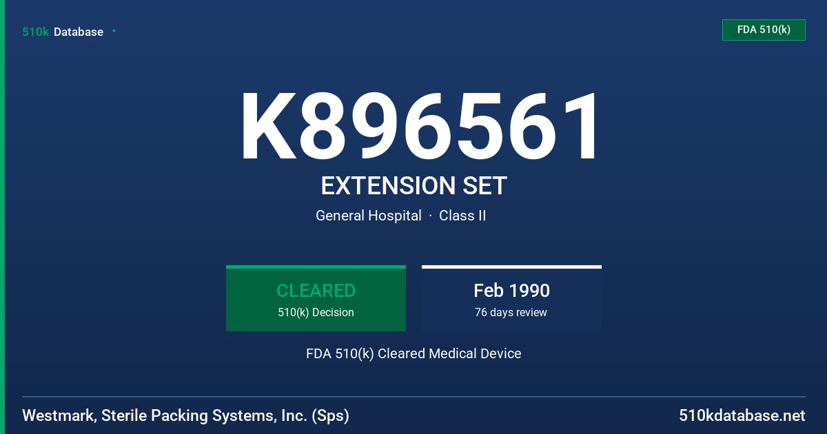 K896561 EXTENSION SET FDA 510(k) Cleared Medical Device