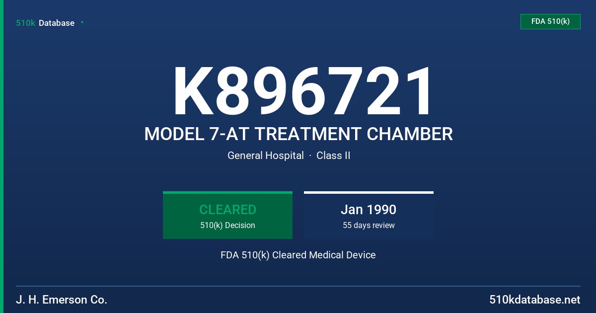 K896721 MODEL 7-AT TREATMENT CHAMBER FDA 510(k) Cleared Medical Device