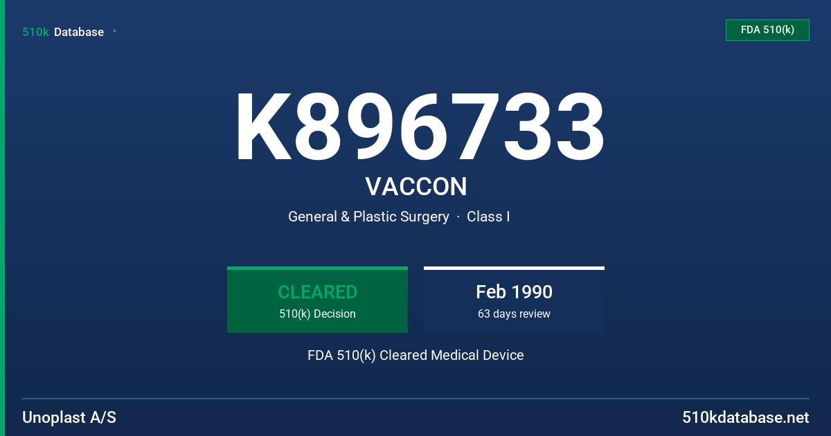 K896733 VACCON FDA 510(k) Cleared Medical Device