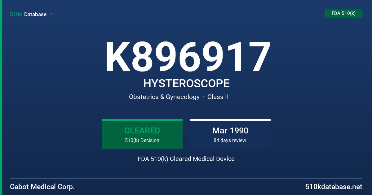 K896917 HYSTEROSCOPE FDA 510(k) Cleared Medical Device