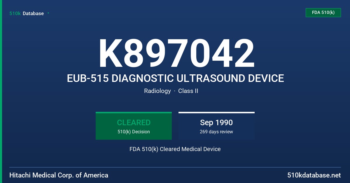 K897042 EUB-515 DIAGNOSTIC ULTRASOUND DEVICE FDA 510(k) Cleared Medical Device