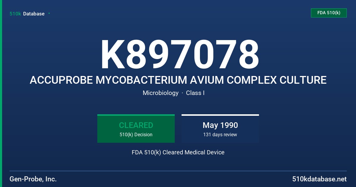 K897078 ACCUPROBE MYCOBACTERIUM AVIUM COMPLEX CULTURE FDA 510(k) Cleared Medical Device