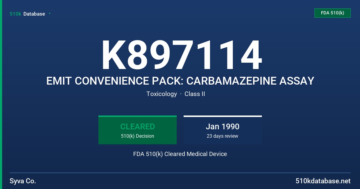 K897114 EMIT CONVENIENCE PACK: CARBAMAZEPINE ASSAY FDA 510(k) Cleared Medical Device