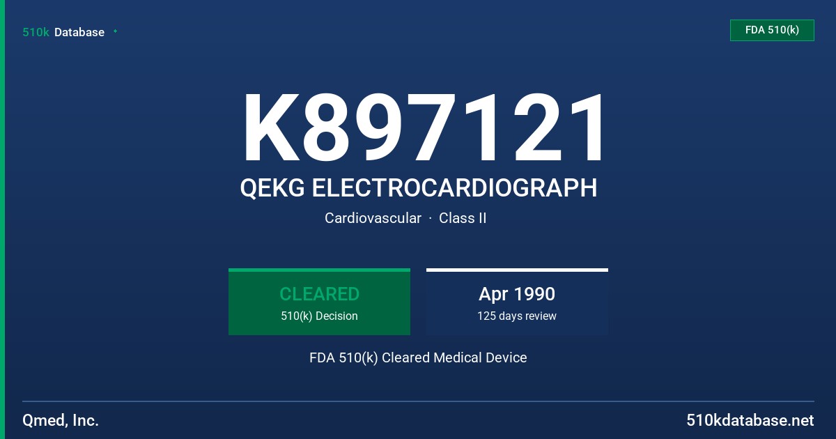 K897121 QEKG ELECTROCARDIOGRAPH FDA 510(k) Cleared Medical Device