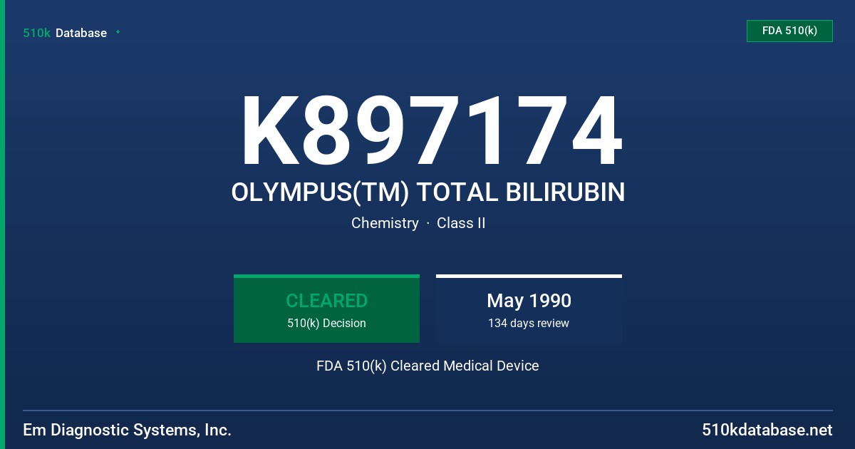 K897174 OLYMPUS(TM) TOTAL BILIRUBIN FDA 510(k) Cleared Medical Device