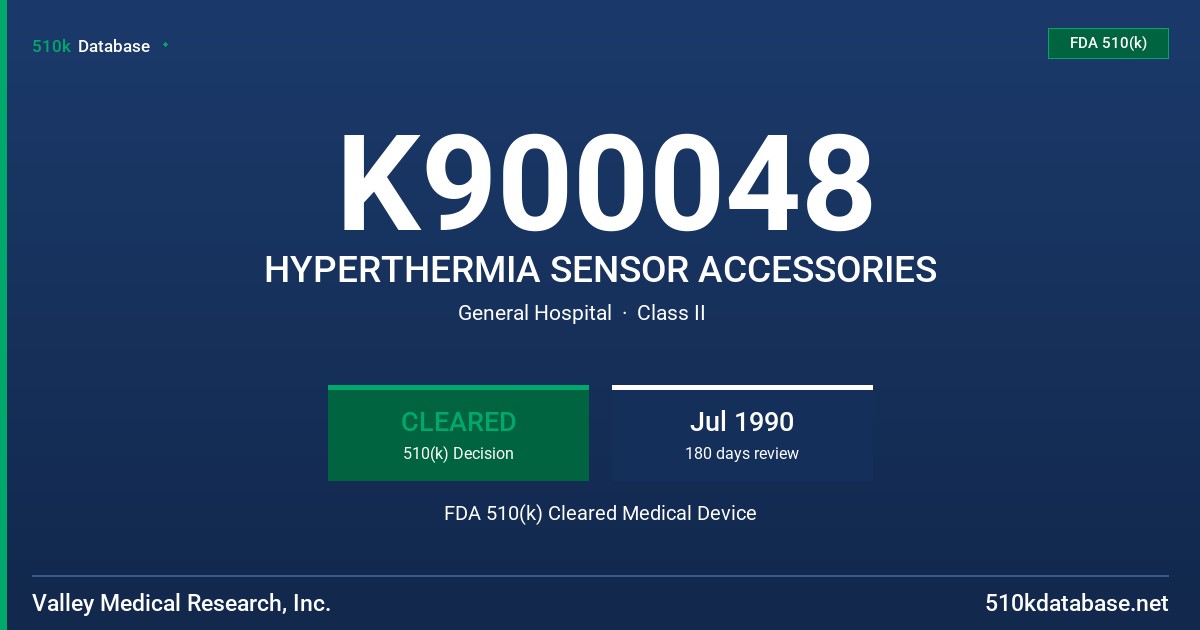 K900048 HYPERTHERMIA SENSOR ACCESSORIES FDA 510(k) Cleared Medical Device