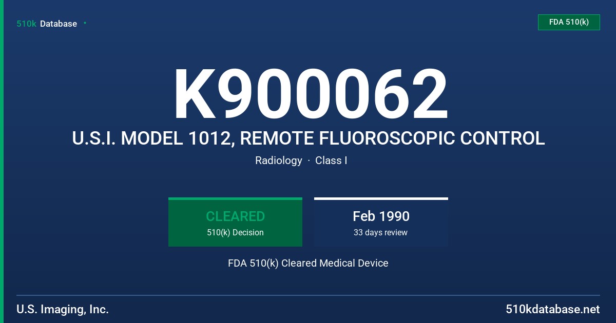K900062 U.S.I. MODEL 1012, REMOTE FLUOROSCOPIC CONTROL FDA 510(k) Cleared Medical Device