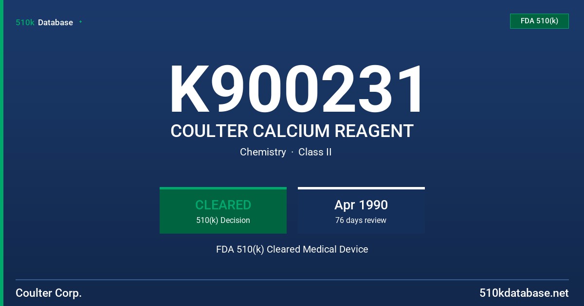 K900231 COULTER CALCIUM REAGENT FDA 510(k) Cleared Medical Device