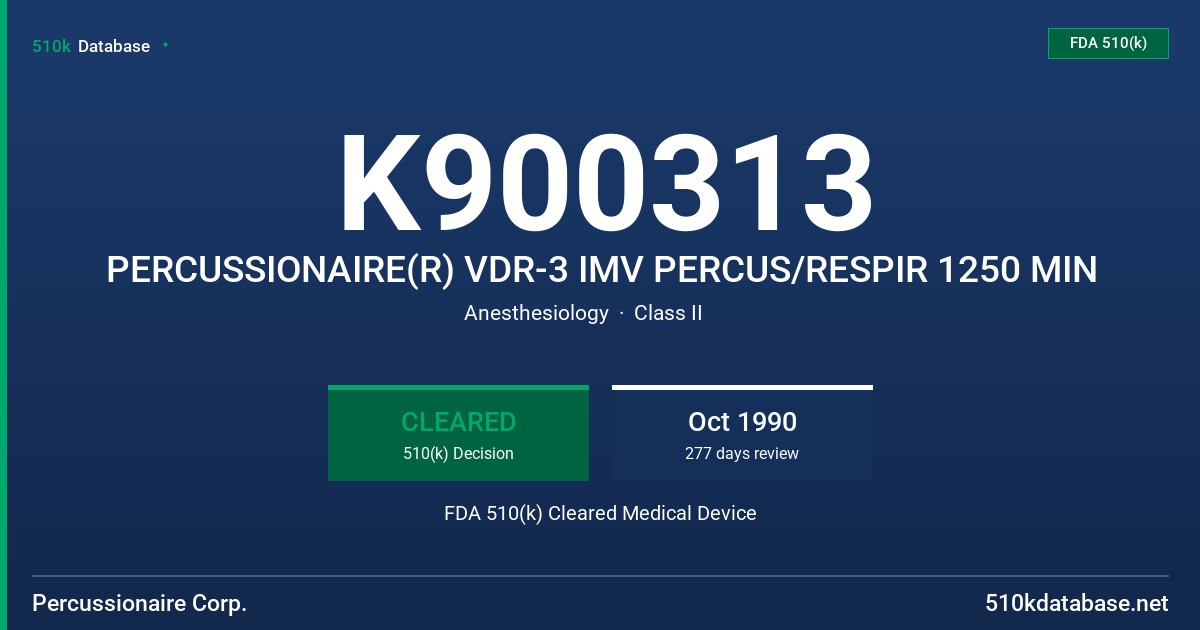 K900313 PERCUSSIONAIRE(R) VDR-3 IMV PERCUS/RESPIR 1250 MIN FDA 510(k) Cleared Medical Device