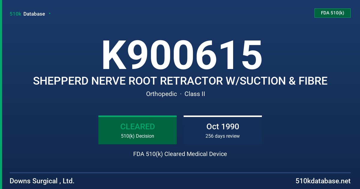 K900615 SHEPPERD NERVE ROOT RETRACTOR W/SUCTION & FIBRE FDA 510(k) Cleared Medical Device