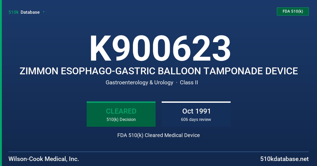 K900623 ZIMMON ESOPHAGO-GASTRIC BALLOON TAMPONADE DEVICE FDA 510(k) Cleared Medical Device