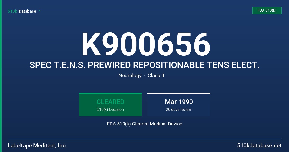K900656 SPEC T.E.N.S. PREWIRED REPOSITIONABLE TENS ELECT. FDA 510(k) Cleared Medical Device