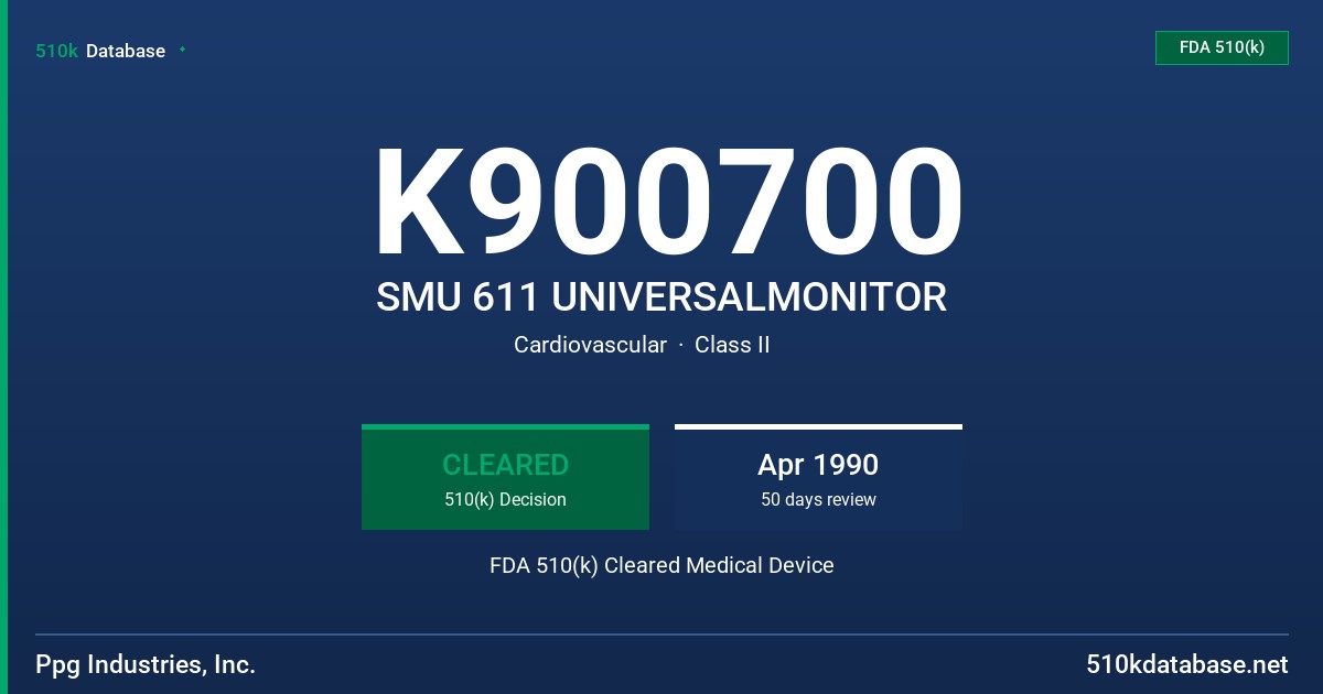 K900700 SMU 611 UNIVERSALMONITOR FDA 510(k) Cleared Medical Device