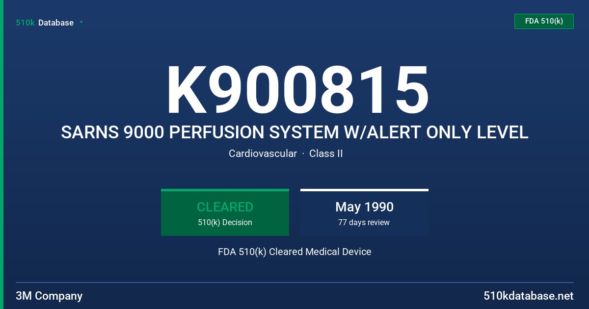 K900815 SARNS 9000 PERFUSION SYSTEM W/ALERT ONLY LEVEL FDA 510(k) Cleared Medical Device