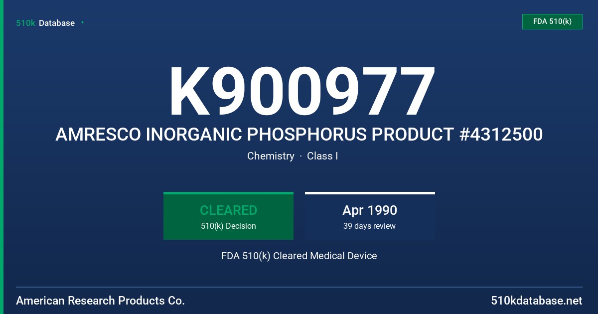 K900977 AMRESCO INORGANIC PHOSPHORUS PRODUCT #4312500 FDA 510(k) Cleared Medical Device