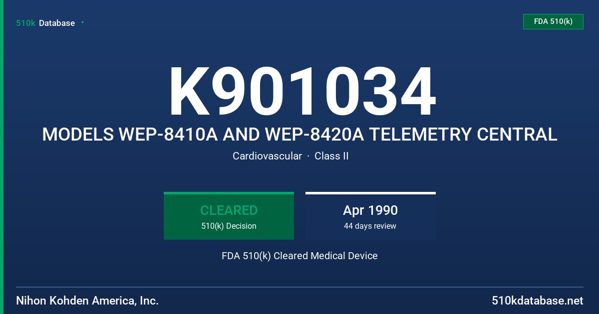 K901034 MODELS WEP-8410A AND WEP-8420A TELEMETRY CENTRAL FDA 510(k) Cleared Medical Device