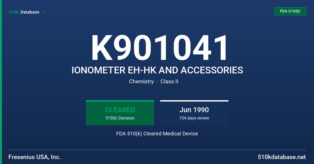 K901041 IONOMETER EH-HK AND ACCESSORIES FDA 510(k) Cleared Medical Device