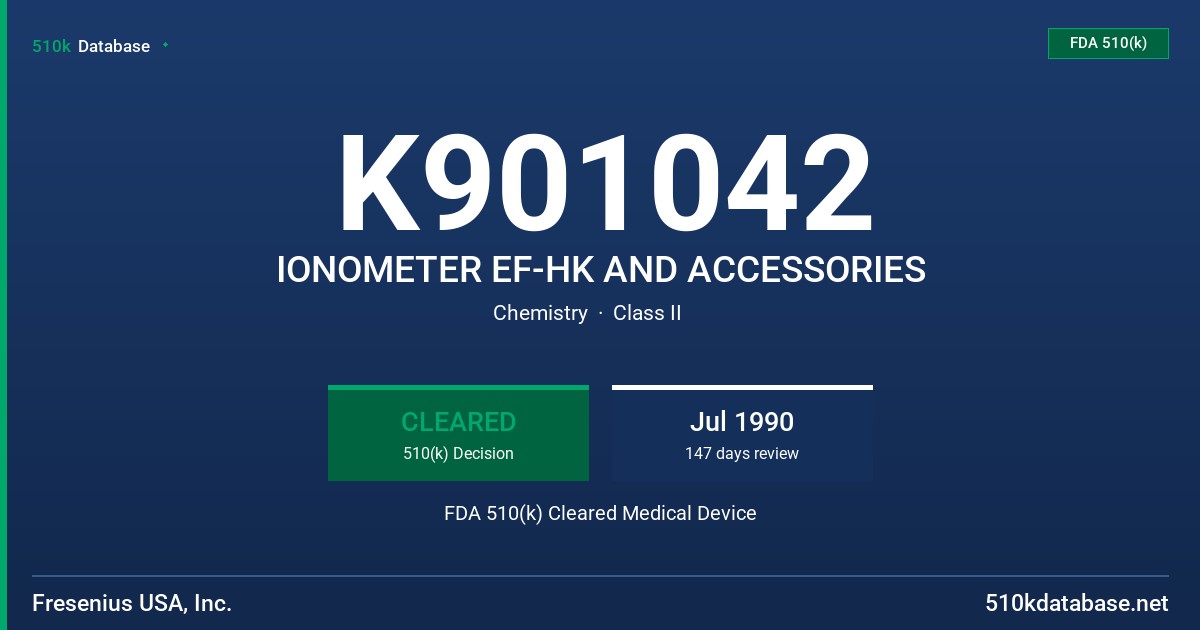 K901042 IONOMETER EF-HK AND ACCESSORIES FDA 510(k) Cleared Medical Device