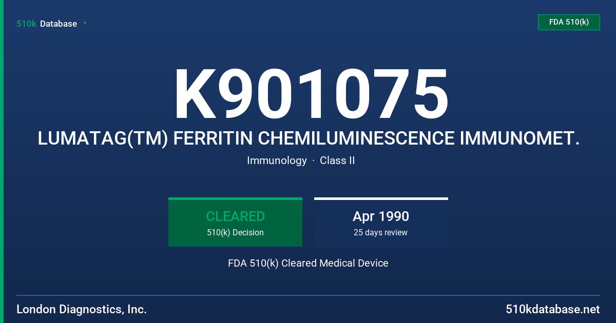 K901075 LUMATAG(TM) FERRITIN CHEMILUMINESCENCE IMMUNOMET. FDA 510(k) Cleared Medical Device