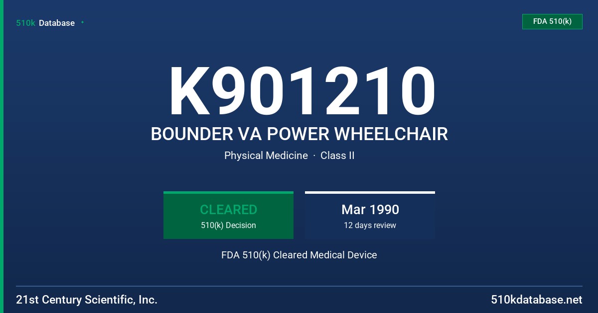 K901210 BOUNDER VA POWER WHEELCHAIR FDA 510(k) Cleared Medical Device