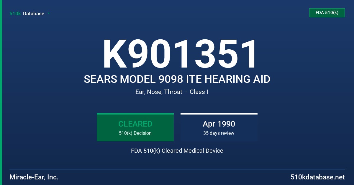 K901351 SEARS MODEL 9098 ITE HEARING AID FDA 510(k) Cleared Medical Device