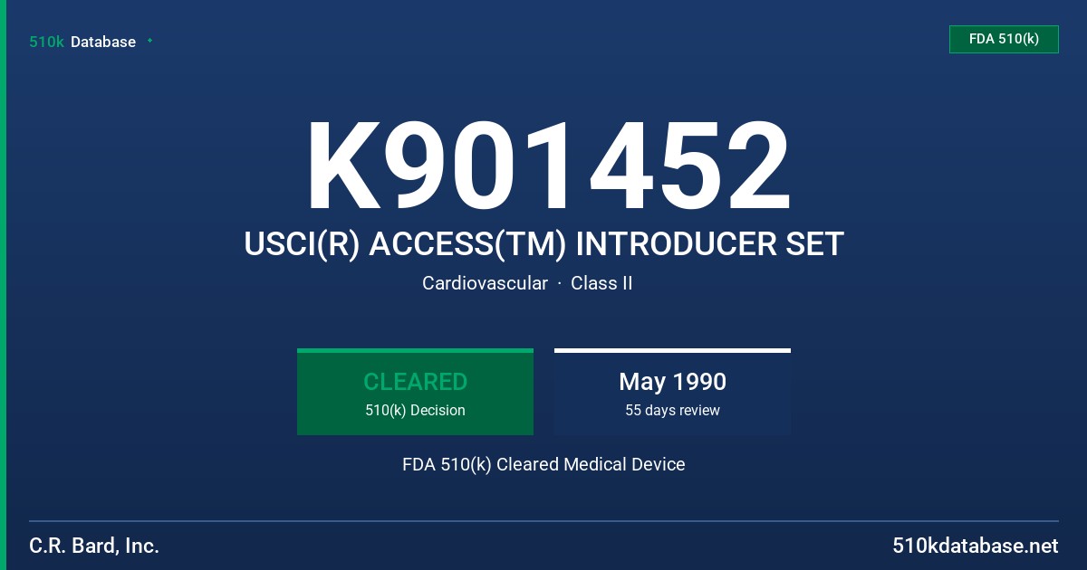K901452 USCI(R) ACCESS(TM) INTRODUCER SET FDA 510(k) Cleared Medical Device