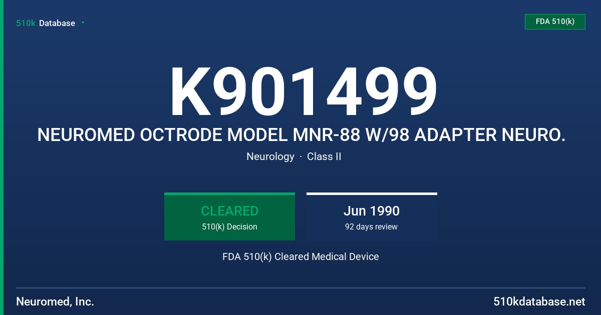 K901499 NEUROMED OCTRODE MODEL MNR-88 W/98 ADAPTER NEURO. FDA 510(k) Cleared Medical Device