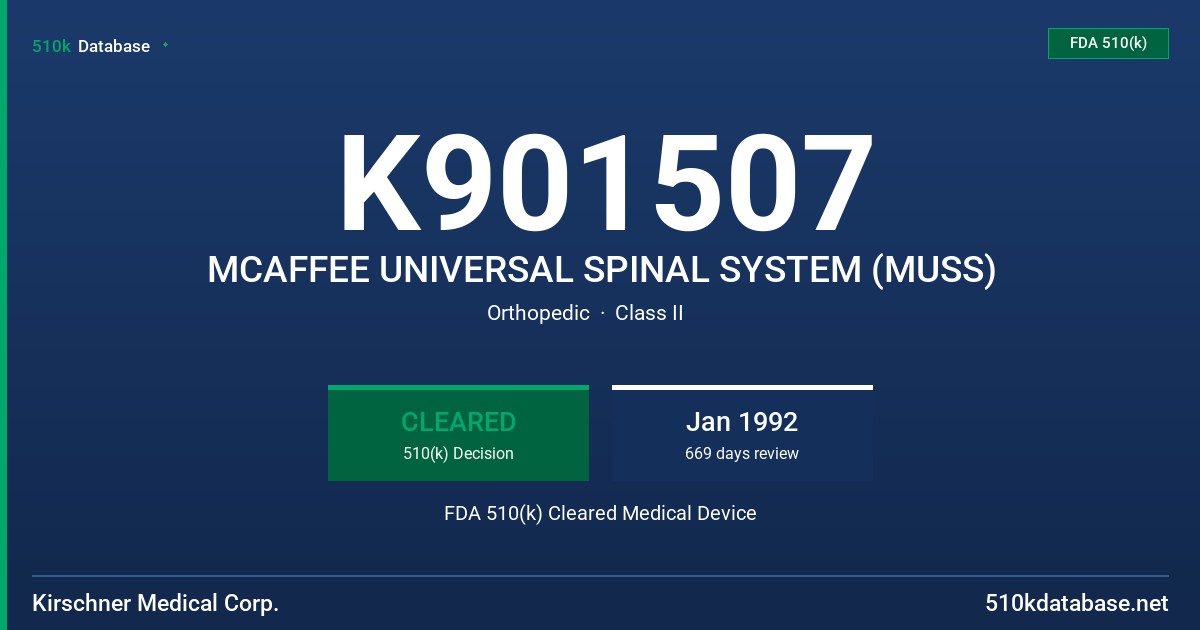 K901507 MCAFFEE UNIVERSAL SPINAL SYSTEM (MUSS) FDA 510(k) Cleared Medical Device