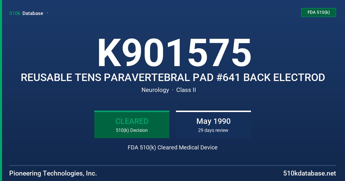 K901575 REUSABLE TENS PARAVERTEBRAL PAD #641 BACK ELECTROD FDA 510(k) Cleared Medical Device