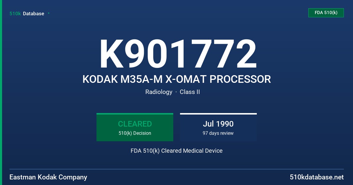 K901772 KODAK M35A-M X-OMAT PROCESSOR FDA 510(k) Cleared Medical Device