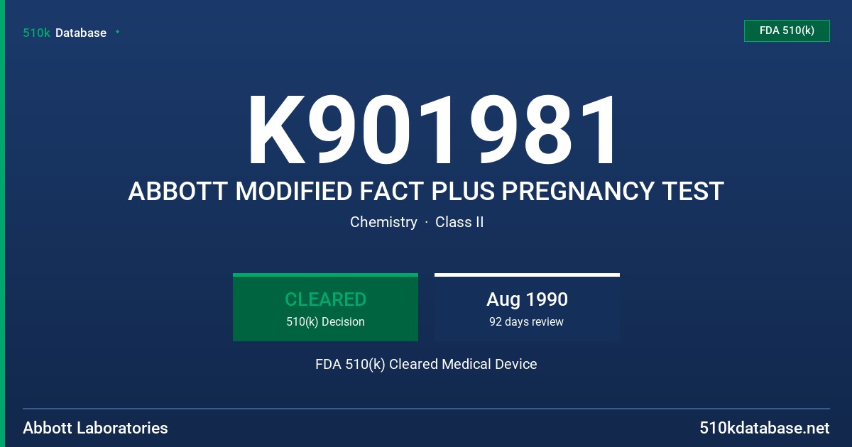 K901981 ABBOTT MODIFIED FACT PLUS PREGNANCY TEST FDA 510(k) Cleared Medical Device