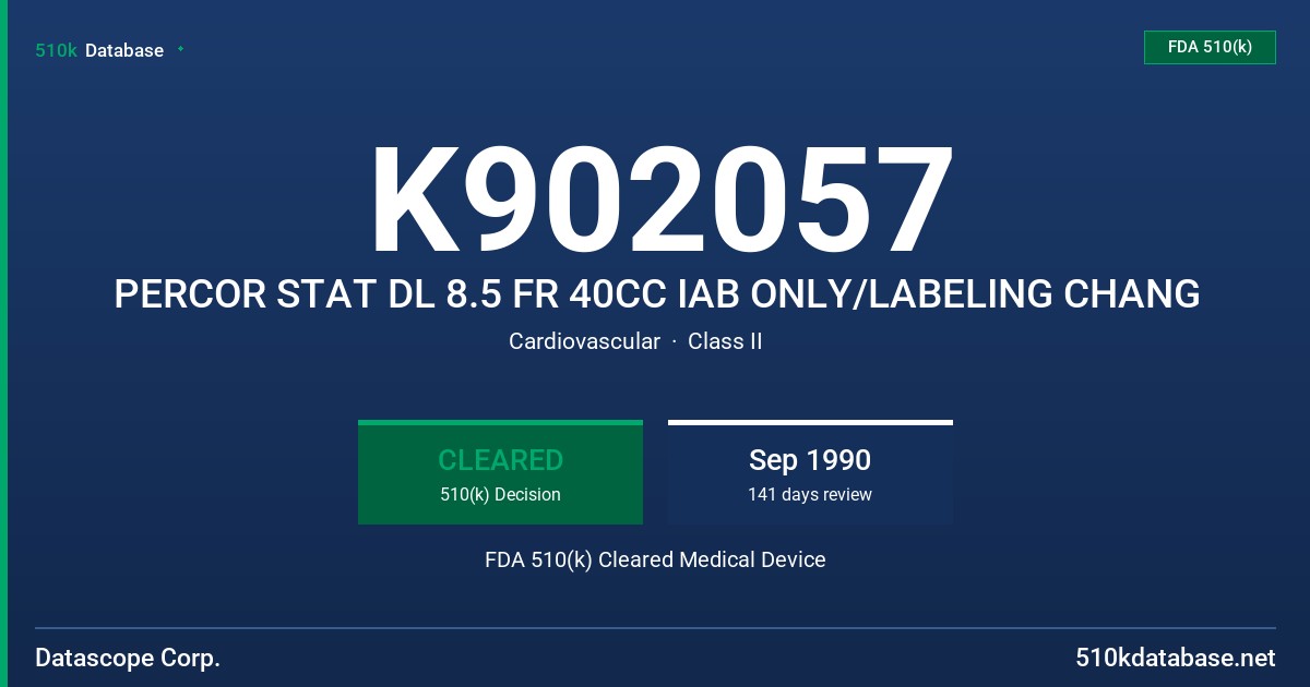 K902057 PERCOR STAT DL 8.5 FR 40CC IAB ONLY/LABELING CHANG FDA 510(k) Cleared Medical Device