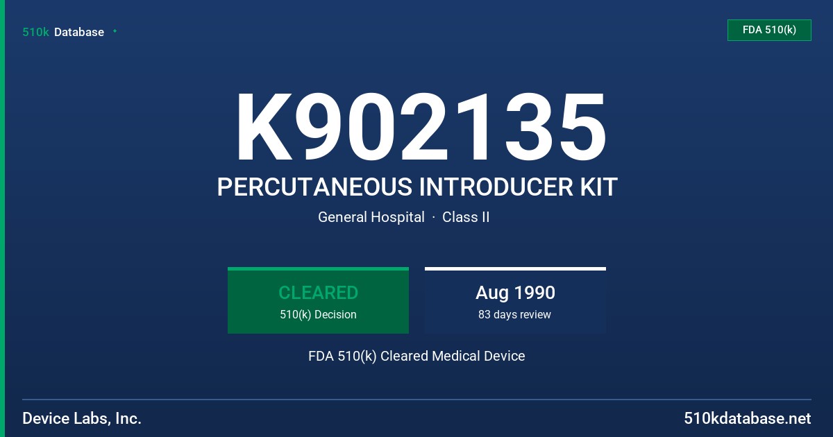 K902135 PERCUTANEOUS INTRODUCER KIT FDA 510(k) Cleared Medical Device