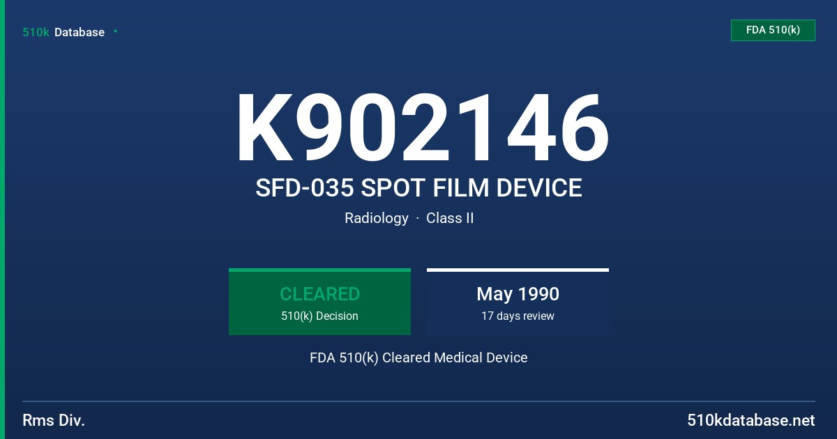 K902146 SFD-035 SPOT FILM DEVICE FDA 510(k) Cleared Medical Device