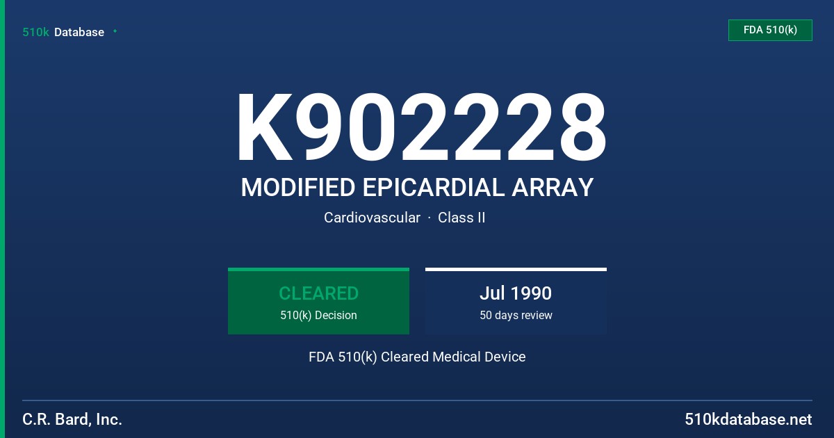 K902228 MODIFIED EPICARDIAL ARRAY FDA 510(k) Cleared Medical Device