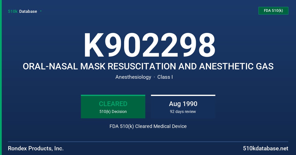 K902298 ORAL-NASAL MASK RESUSCITATION AND ANESTHETIC GAS FDA 510(k) Cleared Medical Device