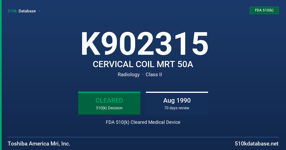 K902315 CERVICAL COIL MRT 50A FDA 510(k) Cleared Medical Device