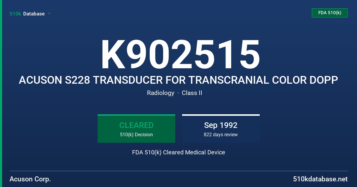 K902515 ACUSON S228 TRANSDUCER FOR TRANSCRANIAL COLOR DOPP FDA 510(k) Cleared Medical Device